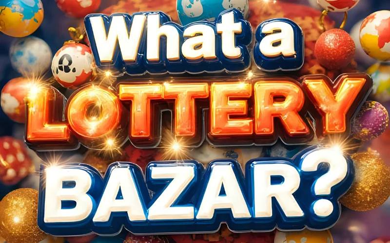 lottery bazar