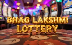 bhag lakshmi lottery