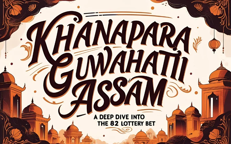 khanapara guwahati assam